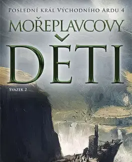 Sci-fi a fantasy Mořeplavcovy děti - 2. svazek - Tad Williams