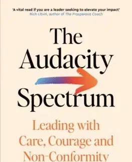 Rozvoj osobnosti The Audacity Spectrum - Alina Addison