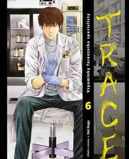 Manga Trace: Vzpomínky forenzního specialisty 6 - Kei Koga,Igor Cima