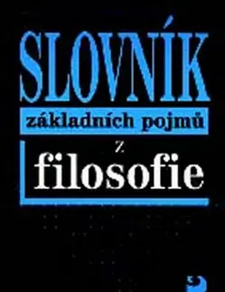 Filozofia Slovník základních pojmů z filosofie - Petr Nesvadba
