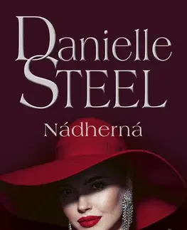 Romantická beletria Nádherná - Danielle Steel