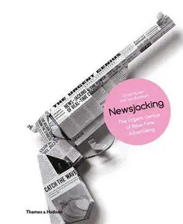 Marketing, reklama, žurnalistika Newsjacking - Jon Burkhart,Grant Hunter