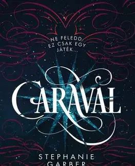 Fantasy, upíri Caraval - Stephanie Garberová