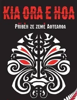Cestopisy Kia Ora E Hoa - Petr Nazarov