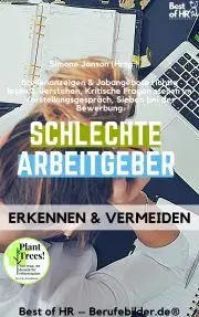 Svetová beletria Schlechte Arbeitgeber erkennen & vermeiden - Simone Janson