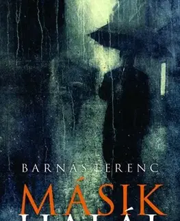 Beletria - ostatné Másik halál - Ferenc Barnás
