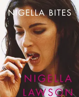 Cudzojazyčná literatúra Nigella Bites - Nigella Lawson
