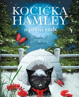 Rozprávky Kočička Hamley a první sníh - Sandra J. Paul