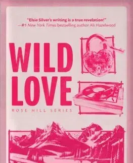 Romantická beletria Wild Love - Elsie Silver