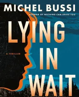 Detektívky, trilery, horory Lying in Wait - Michel Bussi