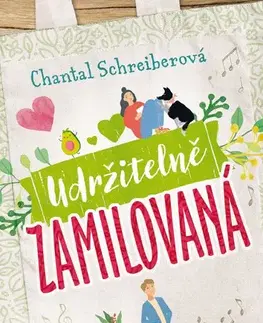 Romantická beletria Udržitelně zamilovaná - Chantal Schreiber