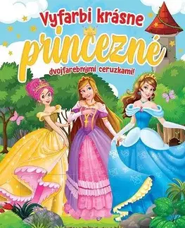 Nalepovačky, vystrihovačky, skladačky Vyfarbi krásne princezné