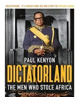 Politológia Dictatorland - Paul Kenyon