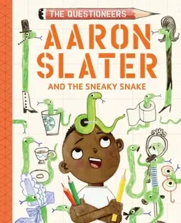 Pre deti a mládež Aaron Slater and the Sneaky Snake - Andrea Beaty