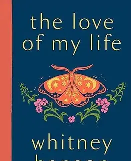 Svetová poézia the love of my life: poetry for rediscovery - Whitney Hanson