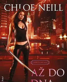 Sci-fi a fantasy Až do dna - Chloe Neill