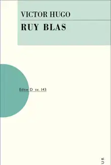 Svetová beletria Ruy Blas - Victor Hugo