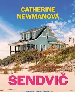 Beletria - ostatné Sendvič - Catherine Newman