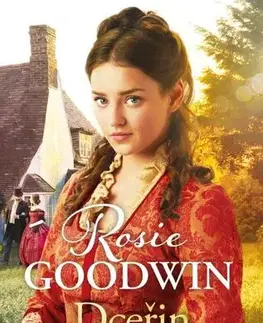 Historické romány Dceřin úděl - Rosie Goodwin,Ingeborg Fialová-Fürstová