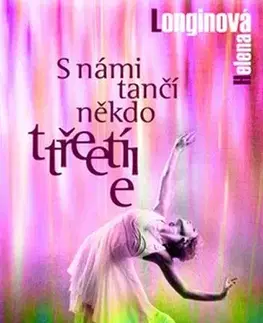 Humor a satira S námi tančí někdo třetí - Helena Longinová
