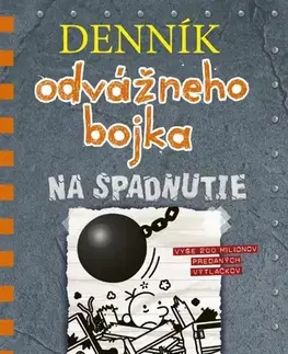 Dobrodružstvo, napätie, western Denník odvážneho bojka 14: Na spadnutie - Jeff Kinney,Elena Guričanová