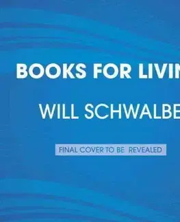 Cudzojazyčná literatúra Books for Living - Will Schwalbe