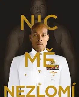 Biografie - ostatné Nic mě nezlomí - David Goggins