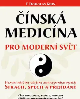 Čínska medicína Čínská medicína pro moderní svět - Kihn E Douglas