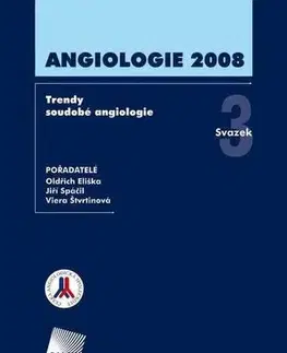 Medicína - ostatné Angiologie - Kolektív autorov