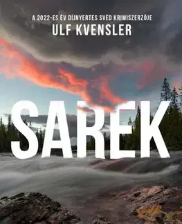 Detektívky, trilery, horory Sarek - A gyilkos túra - Ulf Kvensler,Eszter Bándi