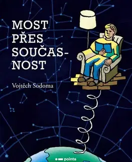 Česká poézia Most přes současnost - Vojtěch Sodoma
