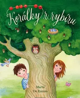 Pre deti a mládež - ostatné Korálky z rybízu - Marta De Rienzo