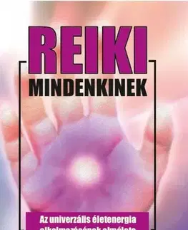 Alternatívna medicína - ostatné Reiki mindenkinek - László Kássa
