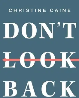 Náboženstvo Don't Look Back - Christine Caine