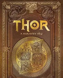 Sci-fi a fantasy Thor a rukavice síly - Julio Fajardo