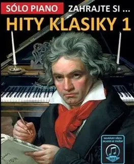 Hudba - noty, spevníky, príručky Zahrajte si... Hity klasiky 1