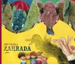Rozprávky Zahrada - Jiří Trnka