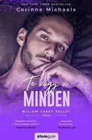 Romantická beletria Te vagy a minden - Michaels Corinne