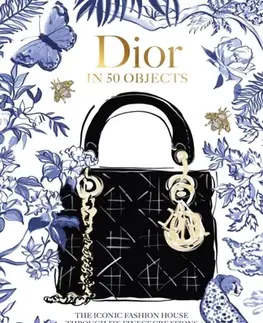 Krása, móda, kozmetika Dior in 50 Objects - Glenys Johnson