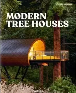 Architektúra Modern Tree Houses - Florian Siebeck