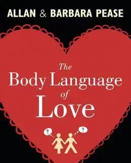 Cudzojazyčná literatúra The Body Language of Love - Allan Pease,Barbara Pease