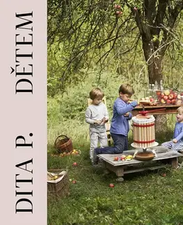 Kuchárky - ostatné Dita P. Dětem - Dita Pecháčková