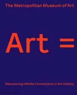 Dejiny, teória umenia Art = Discovering Infinite - Metropolitan