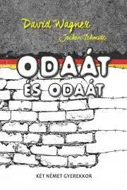 Politológia Odaát és odaát - Schmidt Jochen,Wagner David