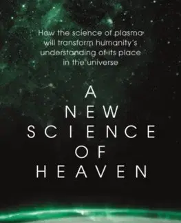 Astronómia, vesmír, fyzika A New Science of Heaven - Robert Temple