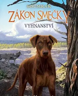 Dobrodružstvo, napätie, western Zákon smečky: Soumrak (5) - Vyhnanství - Erin Hunterová