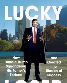 Biznis Lucky Loser - Russ Buettner,Susanne Craig