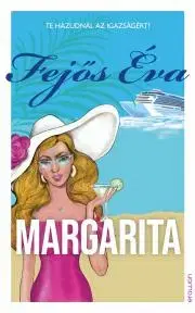 Romantická beletria Margarita - Éva Fejős