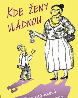 Cestopisy Kde ženy vládnou - Kateřina Karásková
