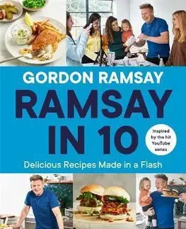 Osobnosti varia Ramsay in 10 : Delicious Recipes Made in a Flash - Gordon Ramsay